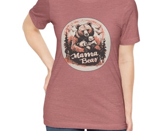 May include: A maroon t-shirt with a graphic of a mama bear hugging two cubs. The graphic is in a circle with the text "Mama Bear" below the bears.