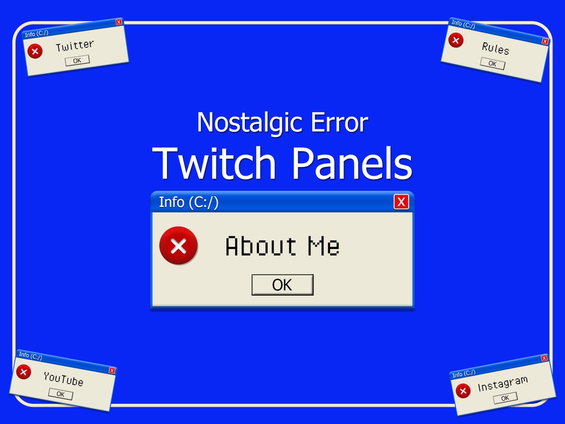Nostalgic Error Twitch Panels | Twitch, Operating System, Aesthetic ...