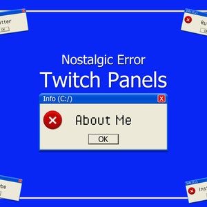 Nostalgic Error Twitch Panels | Twitch, Operating System, Aesthetic, Warning, 2000s, Retro