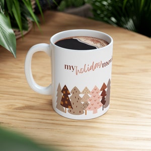 My Holiday Movie Watching Mug - 11oz with Trees