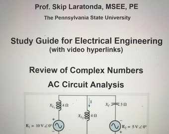 Study Guide/Lecture Notes on AC Circuit Analysis with video hyperlinks including a review of Complex Numbers.