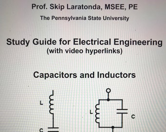 Study Guide/Lecture Notes on Capacitors and Inductors with video hyperlinks.
