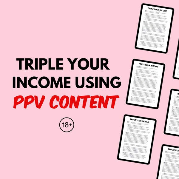 PPV Guide - How To Triple Your OnlyFans Income | OnlyFans Ideas | OnlyFans Guide | PPV Content Ideas