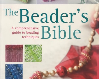 La Bible des perles Un guide complet des techniques de création de perles Guide étape par étape du tricotage de perles Travaux de fil de fer Création de bijoux Accessoires