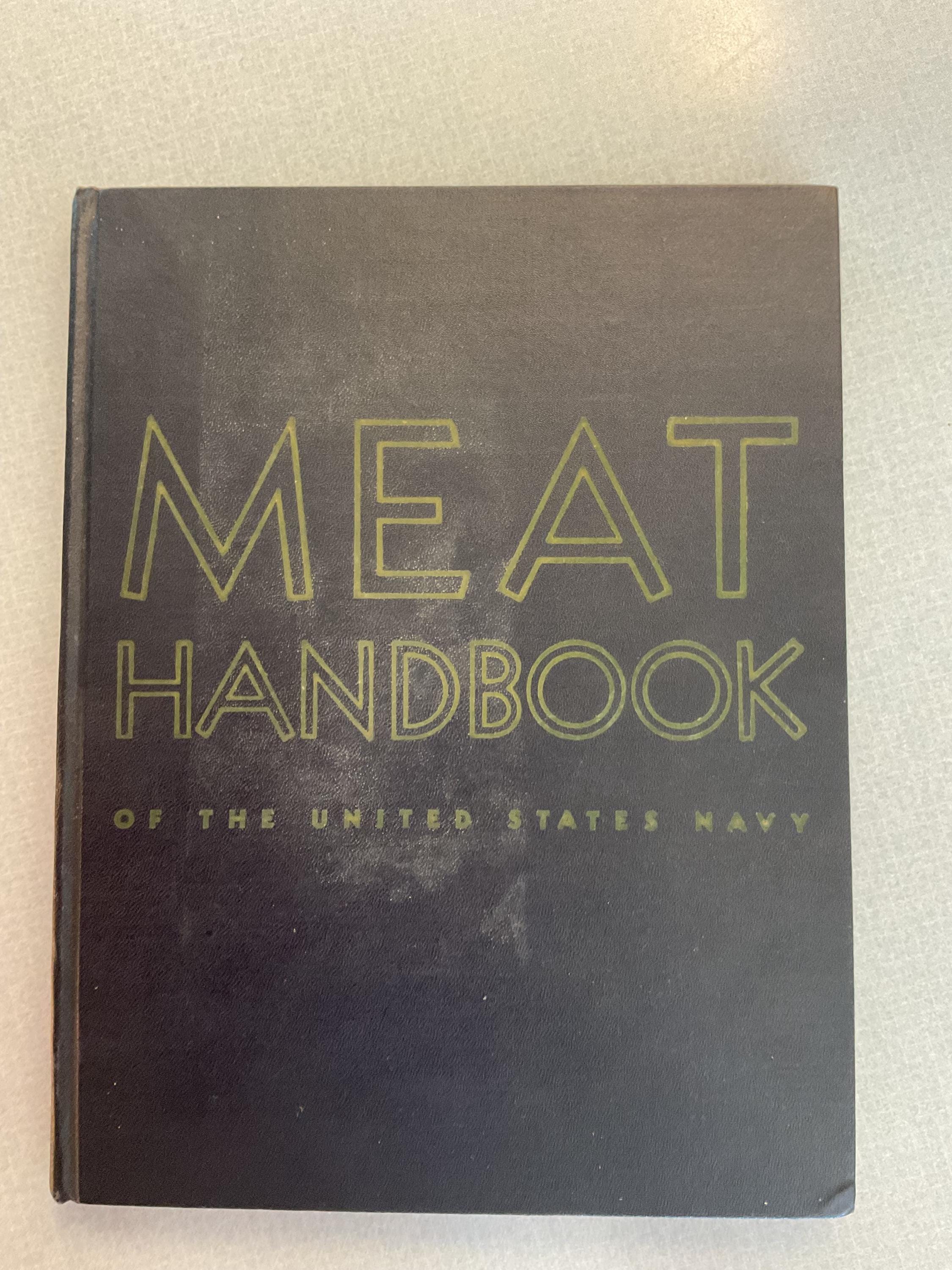 40s Meat Handbook of the United States Navy
