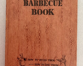 Sunset Barbecue Book Authentic 1940s Barbecue Plans and Styles Mid Century Recipes