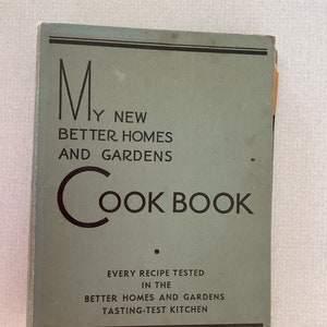 1938 - My New Better Homes And Gardens Cookbook