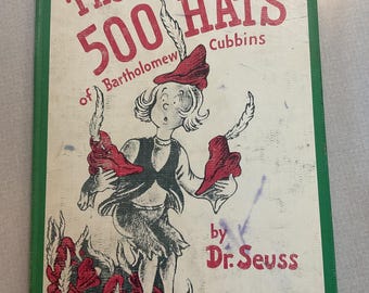 The 500 Hats of Bartholomew Cubbins by Dr.Seuss 1938