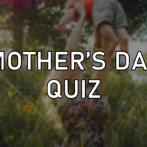 Mother&#39;s Day Quiz - Premade - Instant Download