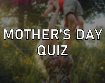 Mother's Day Quiz - Premade - Instant Download