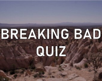 Breaking Bad Quiz - Premade - Instant Download