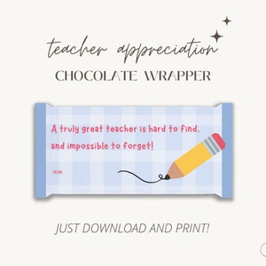 Teacher Appreciation Chocolate Wrapper, Printable Wrappers, INSTANT DOWNLOAD, Digital PDF, Teachers Day, Candy Wrappers, Chocolate Wrappers