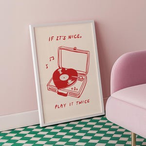 If It&#39;s Nice Play It Twice Print, Pink Record Player Poster, Funky Music Wall Art, Eclectic Home Decor, Retro Vinyl Record Art, Groovy