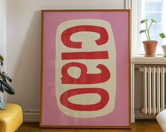 Pink Ciao Print, Italian Typography, Retro Modern Art (Digital Download)
