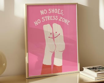 No Shoes No Stress Zone Print, Funny Entryway Art (Digital Download)