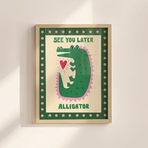 Zie je later Alligatorprint, decor hal, kinderkamerkunst, kinderkamerprint, krokodilposter, speelkamerkunst, kinderkamerafdruk
