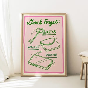 Impresión para teléfono con billetera "No olvides las llaves", arte recordatorio diario, decoración de pared para la entrada, letrero para puerta, regalo para TDAH, letrero con lista de verificación, decoración peculiar para el hogar