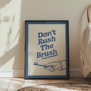 Don&#39;t Rush The Brush Print, Vintage Bathroom Wall Art, Brush Your Teeth Print, Retro Washroom Decor, Toothbrush Art, Mid Century Wall Art