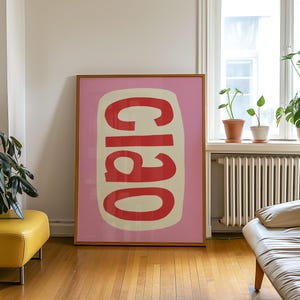 Pink Ciao Wall Art, Italian Typography Print, Retro Modern Poster, Bella Ciao Poster, Aesthetic Room Art, Boho Wall Print, Entryway Sign