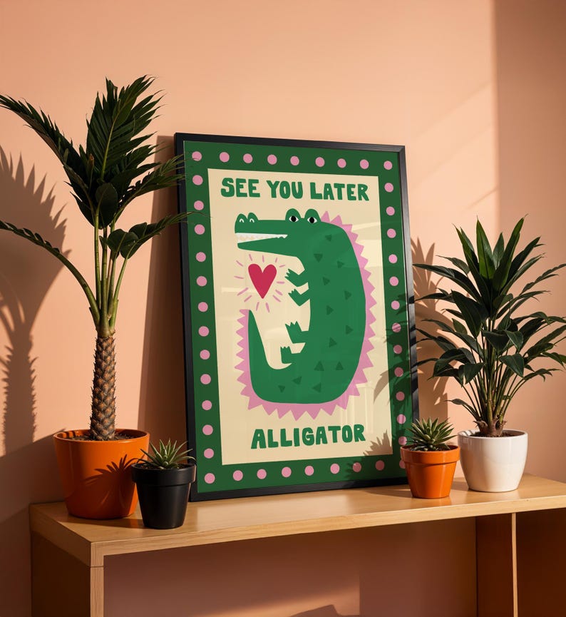 Friendly green alligator illustration with See You Later Alligator quote in playful lettering. Farewell wall decor, colorful welcome sign, funny entryway art, safari animal print