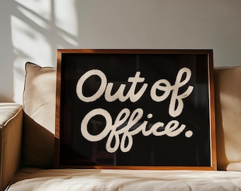Out Of Office Wall Art Print: Mid Century Modern Poster, Retro Typography Decor