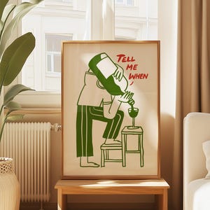 Grappige wijn kunst aan de muur, vertel me wanneer print, keukendecor, cadeau wijnliefhebber, cadeau wijnliefhebber, retro barwagen print, wanddecoratie eetkamer, vintage cartoon kunst afbeelding 5