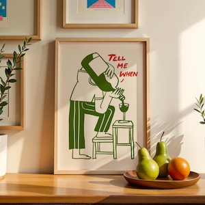Grappige wijn kunst aan de muur, vertel me wanneer print, keukendecor, cadeau wijnliefhebber, cadeau wijnliefhebber, retro barwagen print, wanddecoratie eetkamer, vintage cartoon kunst afbeelding 7