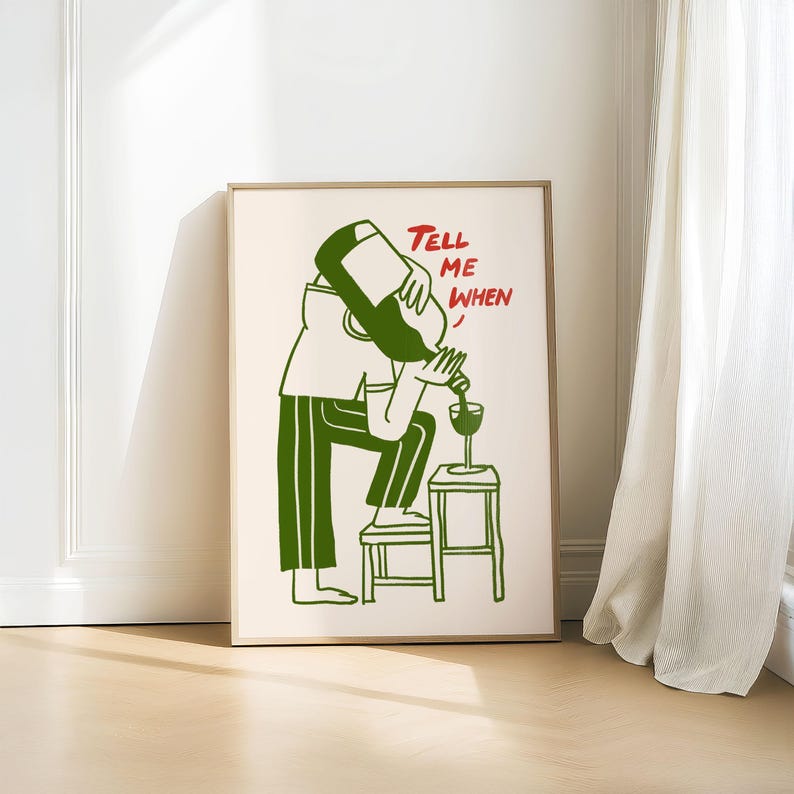 Funny Wine Wall Art, Tell Me When Print, Kitchen Decor, Wine Lover Gift, Retro Bar Cart Print, Dining Room Wall Decor, Vintage Cartoon Art