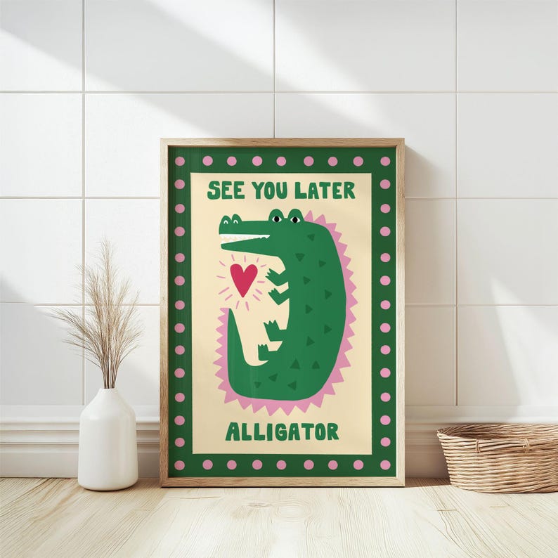 Friendly green alligator illustration with See You Later Alligator quote in playful lettering. Farewell wall decor, colorful welcome sign, funny entryway art, safari animal print