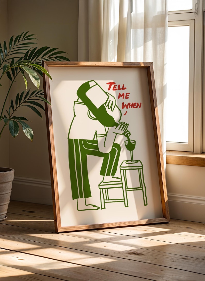 Grappige wijn kunst aan de muur, vertel me wanneer print, keukendecor, cadeau wijnliefhebber, cadeau wijnliefhebber, retro barwagen print, wanddecoratie eetkamer, vintage cartoon kunst afbeelding 8