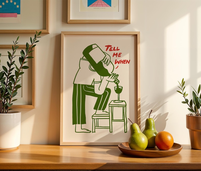 Funny Wine Wall Art, Tell Me When Print, Kitchen Decor, Wine Lover Gift, Retro Bar Cart Print, Dining Room Wall Decor, Vintage Cartoon Art