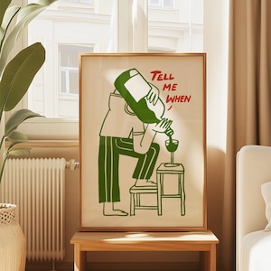 Funny Wine Wall Art, Tell Me When Print, Kitchen Decor, Wine Lover Gift, Retro Bar Cart Print, Dining Room Wall Decor, Vintage Cartoon Art