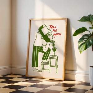 Grappige wijn kunst aan de muur, vertel me wanneer print, keukendecor, cadeau wijnliefhebber, cadeau wijnliefhebber, retro barwagen print, wanddecoratie eetkamer, vintage cartoon kunst afbeelding 6