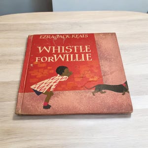 Whistle for Willie, A Children&#39;s Book by Ezra Jack Keats, Vintage 1960s