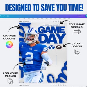 May include: A digital graphic design template for a football game day announcement. The design features a football player in a blue uniform, the text "GAME DAY," and options to edit details, add logos, and change colors.