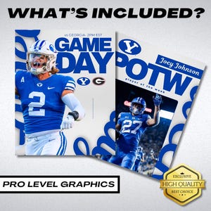 May include: Two graphic designs featuring football players in blue uniforms. One design says "Game Day" with "vs Georgia" and the other says "POTW" with "Joey Johnson, player of the week." The text "What's Included?" and "Pro Level Graphics" are also visible.