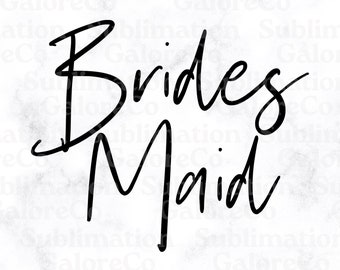 Bridesmaid PNG, Bachelorette Party, Instant Digital Download, Brides Maid Bridal Party, Wedding Party PNG, Cricut, Sublimation, DTF