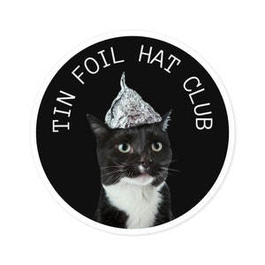 Tin Foil Hat Club, conspiración, teoría de la conspiración, pegatina