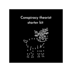 Conspiracy Theorist Starter Kit, connect the dots, conspiracy, conspiracy theory, anti government, psyop, sticker