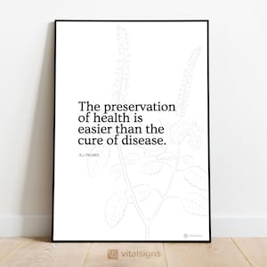 Digital download - The preservation of health is easier than the cure of disease, holistic health, wall art printable digital download