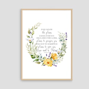 Digital Print - For I Know the Plans I have for You Jeremiah 29:11 Christian Digital Download Print, Scripture, Wall Art, Bible Verse