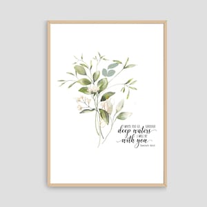 Digital Print - When You Go Through Deep Waters Isaiah Christian Digital Download Print, Scripture, Wall Art, Bible Verse