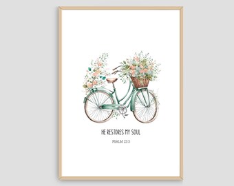 Digital Print - He Restores My Soul Bike Psalm 23:3 Floral Wreath Christian Digital Download Prints, Scripture, Bible Verse, Wall Art