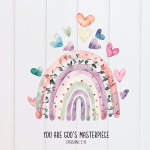 May include: Watercolor illustration of a rainbow with hearts and floral accents. The rainbow has multiple pastel colors and is decorated with green vines. The text "YOU ARE GOD'S MASTERPIECE" and "EPHESIANS 2:10" are below the rainbow.