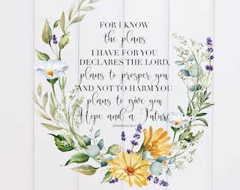 PNG File - For I Know the Plans I have For You Jeremiah 29:11 Wreath Floral, Digital Scripture Bible, Print Christian, Sublimation Graphic