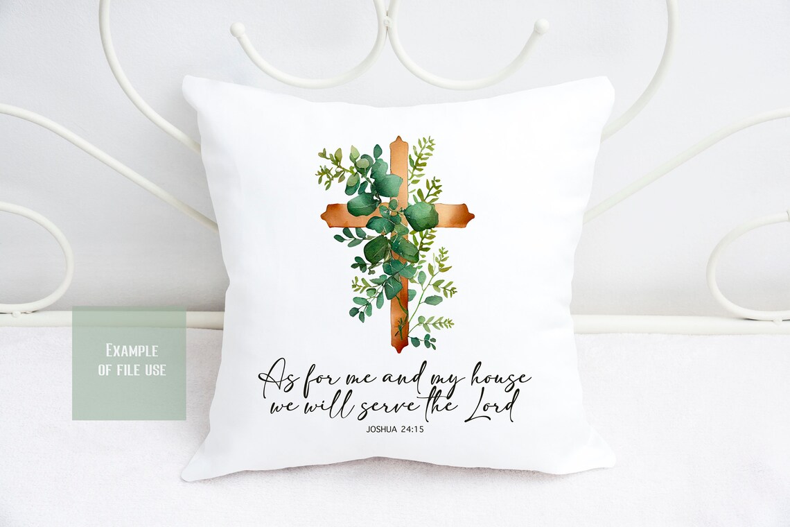 PNG File as for Me and My House We Will Serve the Lord Joshua ...