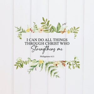 PNG File - I Can Do All Things Through Christ That Can Strengthens Me Wreath Floral, Scripture Designs, Bible Verse, Christian, Sublimation