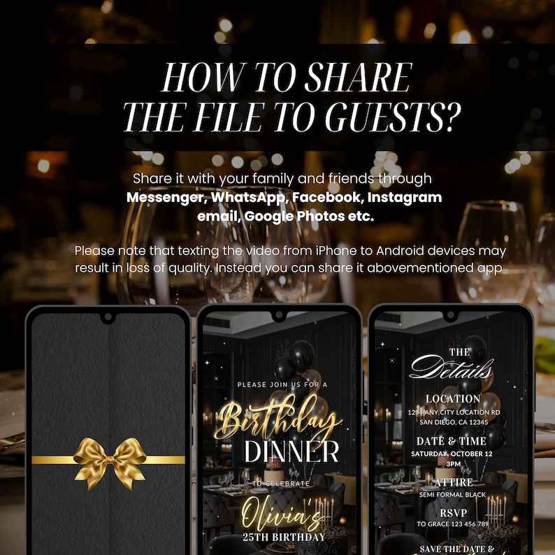 May include: Image with the text "HOW TO SHARE THE FILE TO GUESTS?" and instructions on sharing via social media. Three smartphone screens display birthday dinner invitations with gold accents and event details.