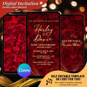 May include: A digital invitation template displayed on three smartphones. The design features a deep red rose petal background and gold text. The invitation is for a 25th-anniversary dinner party, with details including the date, time, and location. The Canva logo is visible.