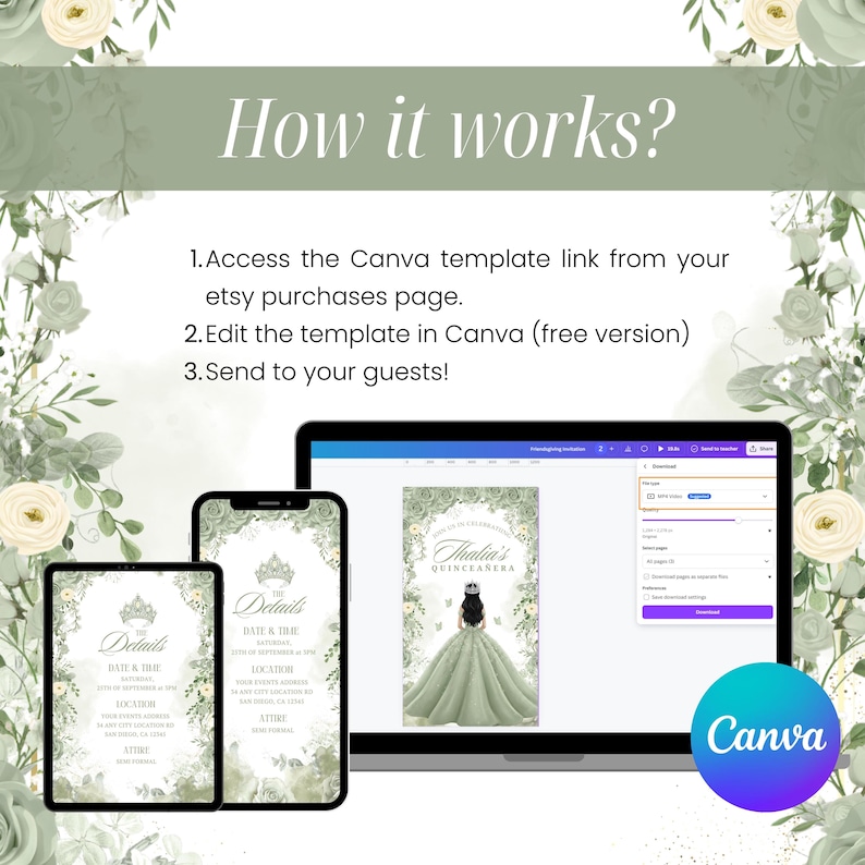 May include: A digital invitation design displayed on a laptop, tablet, and phone. The design features a quincea&ntilde;era theme with floral accents and the text "Thalia's Quincea&ntilde;era." The Canva logo is visible in the bottom right corner. Instructions are also displayed.